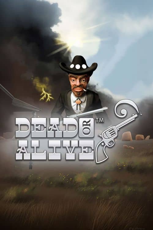 Dead or Alive