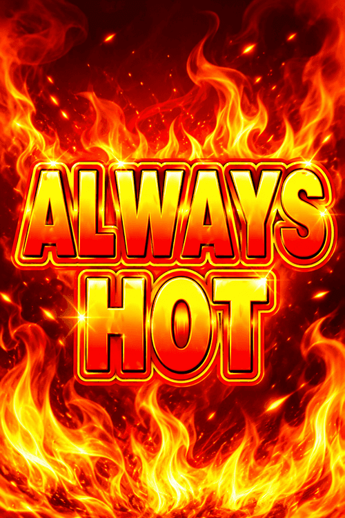 Always Hot