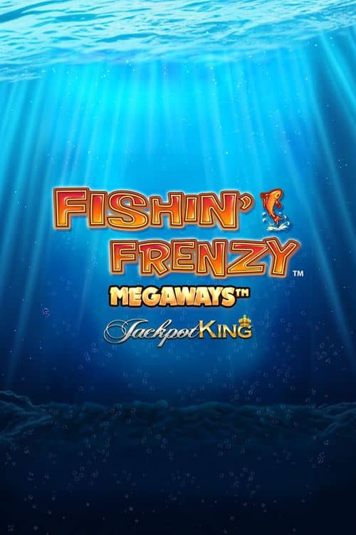 Fishin' Frenzy Jackpot King