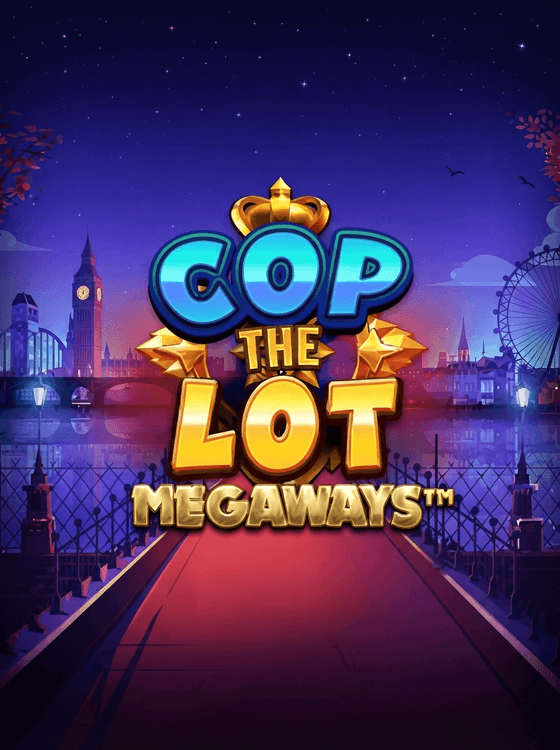 Cop The Lot Megaways